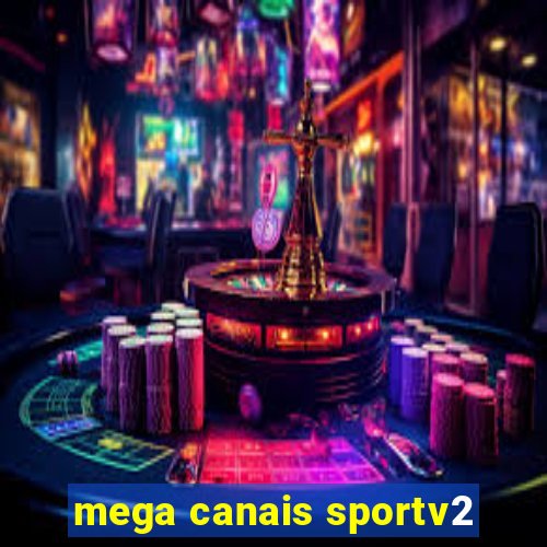 mega canais sportv2